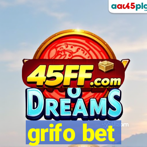 grifo bet